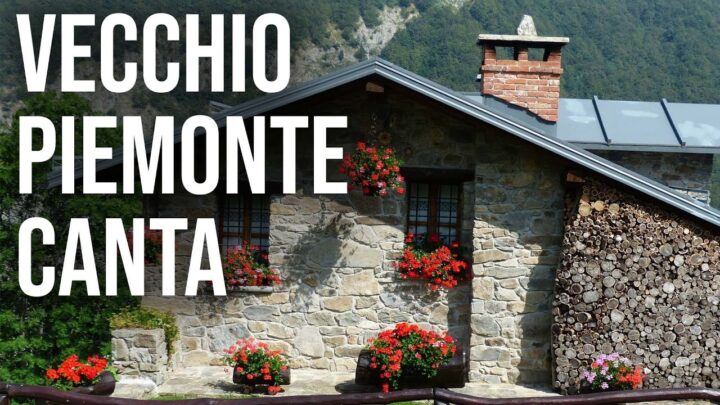 Vecchio Piemonte Canta - Tradizione Piemontese